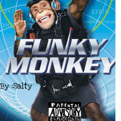 Funky monkey-salty