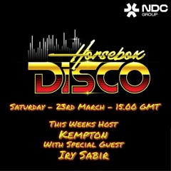 HorseBox Disco with Host Kempton and Special Guest Iry Sabir 23.03.24-1.mp3