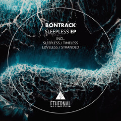 Bontrack - Loveless (Original Mix)