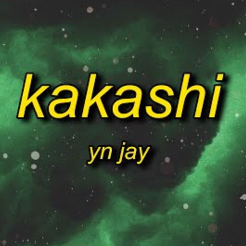 YN Jay - Kakashi (TikTok Song) | i just left somebody damn / coochi man kakashi