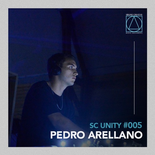 SC Unity Podcast #005 - Pedro Arellano