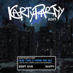 VIRTUAL RIOT X BARELY ALIVE & FOX STEVENSON - ONE TWO X HERE WE GO (KARTYPARTYY EDIT)