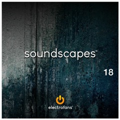 Electrofans Soundscapes, Episode 18