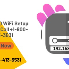 192.168.1.0 WiFi Setup Support Call +1-800-413-3531