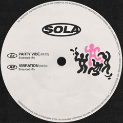 PREMIERE: SOLA - Party Vibe