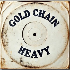 Gold Chain Heavy (1958 Demo)