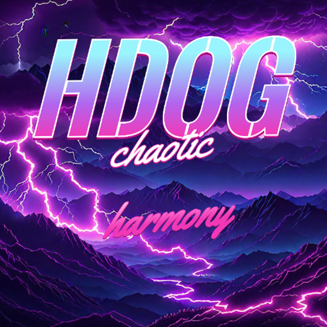 Stream Chaotic Harmony by HDOG | Listen online for free on SoundCloud