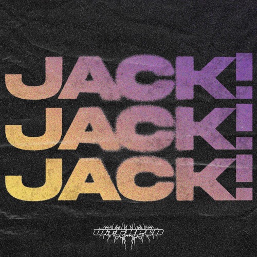 JACK! JACK! JACK! [FREE DL]