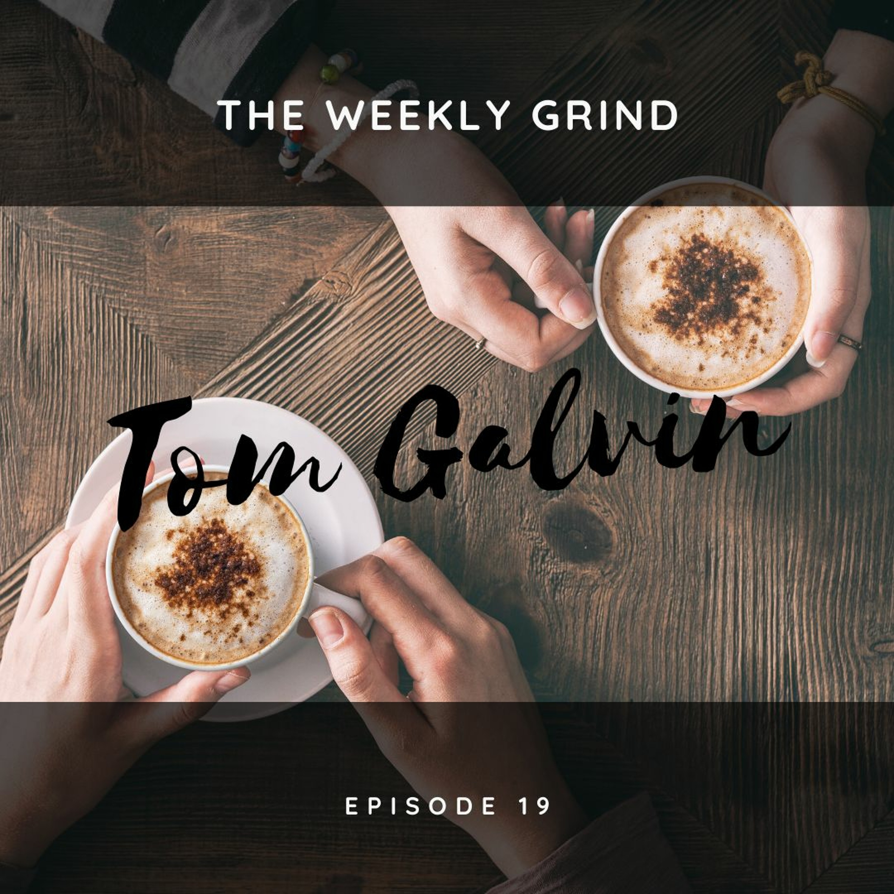 The Weekly Grind