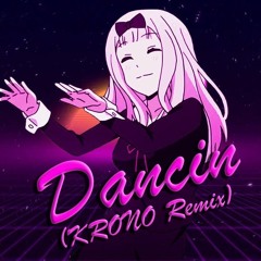 Aaron Smith - Dancin (KRONO Remix)