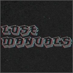 Lost Manuals - Anxiety