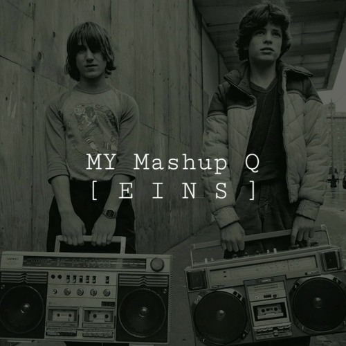 Q+1 FAV EINS Mashup1 Q's Musically Roots '' Q1 (143)
