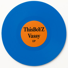 ThisBoYZ - Vassy (Original mix)