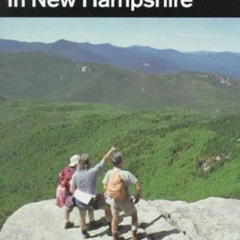 [READ] KINDLE 📩 50 More Hikes in New Hampshire: Day Hikes and Backpacking Trips from