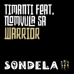 TIMANTI 'Warrior' (feat. Nomvula SA) - Out 30.09