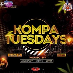 Kompa Tuesday's Live - (6-22-2021)