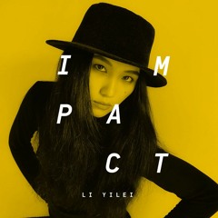 Impact: Li Yilei