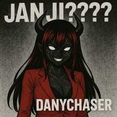 Janji???? - DanyChaser