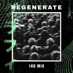 DJ Hybrid - Regenerate (140 VIP) [FREE DOWNLOAD]