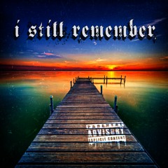 I Still Remember [Prod. Puhf]