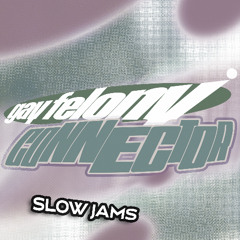 dublab - Connector Slow Jams Special (11.19.2025)