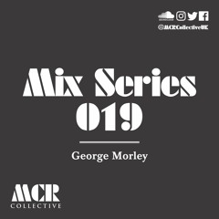 MIX SERIES 019 - George Morley