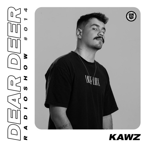 Dear Deer Radioshow #014 Kawz
