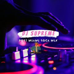 Post Miami Mix