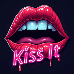 Kiss It