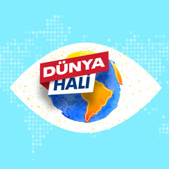 Dünya Hali - Bu hafta Meksika’ya gidiyoruz
