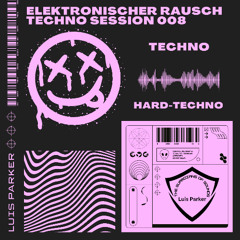 Elektronischer Rausch Techno Hard-Techno Session 008