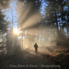 Tony Kern & Kinay - Morgenklang