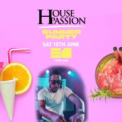 DJ S LIVE SET #HousePassion 15/06/24 @ E1