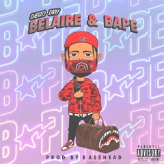 Belaire & Bape