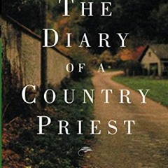!= The Diary of a Country Priest, A Novel !Save=
