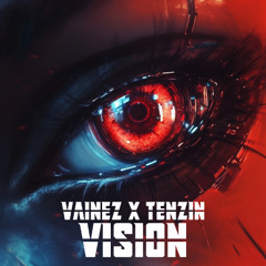 Vainez X Tenzin - Vision
