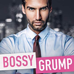 download PDF 📋 Bossy Grump: An Enemies to Lovers Romance (Bad Chicago Bosses) by  Ni