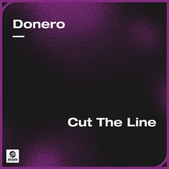 Donero - Cut The Line