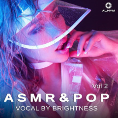 Alhym Records - Brightness - ASMR and Pop Vocal Vol 2