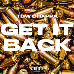 TDW Chxppa - Get it back
