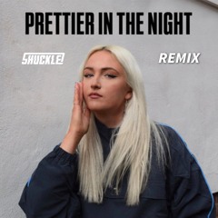 Licia - Prettier In The Night (Shuckle Remix)
