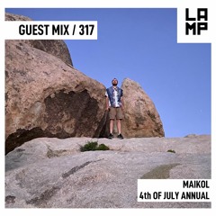 Maikol - 4th of July LAMP Mix