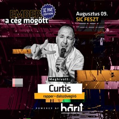 Ember a zenekar mögött • Curtis • Sic Feszt Különkiadás