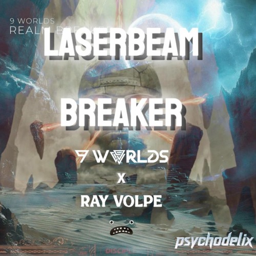 [9 WORLDS SUPPORTED] 9 WORLDS X RAY VOLPE - Laserbeam Breaker