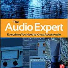 [FREE] PDF 📗 The Audio Expert: Everything You Need to Know About Audio by Ethan Wine