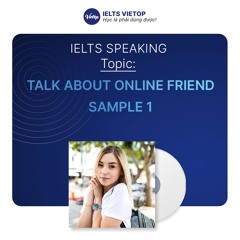 Talk about online friend - Sample 1