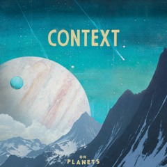 On Planets - Context