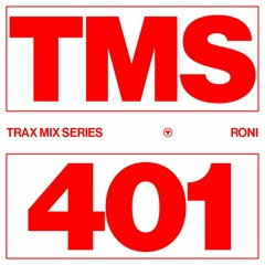 TRAX.401 RONI