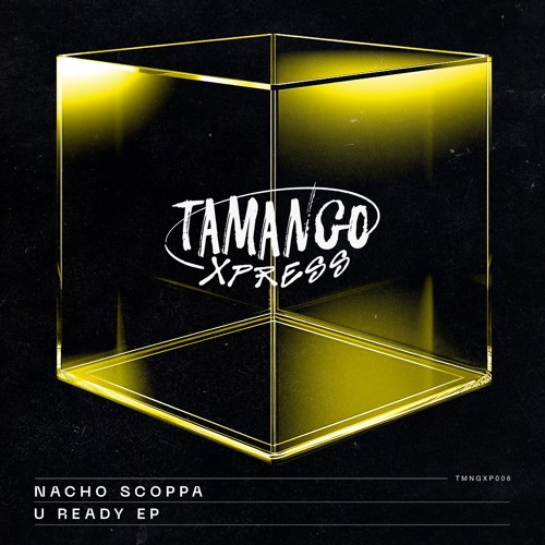PremEar: Nacho Scoppa - U Ready [TMNGXP006]