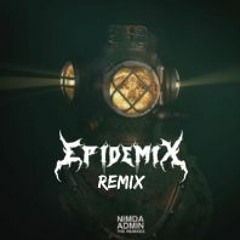Nimda - Admin VIP (Epidemix Remix)
